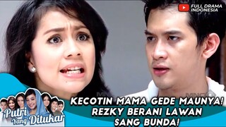 KECOTIN MAMA GEDE MAUNYA! REZKY BERANI LAWAN SANG BUNDA! - PUTRI YANG DITUKAR