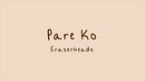 Eraserheads - Pake ko (Lyrics)