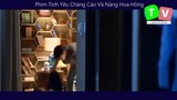 Phim Tình Yêu Chàng Cáo Và Nàng Hoa Hồng p10