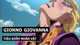 Giorno Giovanna (Jojo's Bizarre Adventure_ Golden Wind) - Tiêu Điểm Nhân Vật