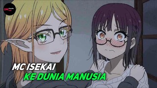 MC DARI ISEKAI KEMBALI KE DUNIA MANUSIA !