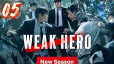 🇰🇷 Weak Hero Class 2 - Episode 5 [Eng Sub]