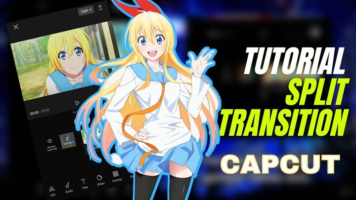 Tutorial Edit Split Transition di Aplikasi Capcut [Anime Content]