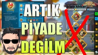 ARTIK PİYADE DEĞİLİM - PİYADE SETLERİMİ BOZDUM - Rise of Kingdoms