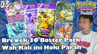 Gas Borong 30 Boster Pack Kita Brewek - Pokemon TCG Pocket [03]