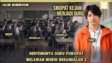 Tobatnya Guru Sikopat!! SELURUH ALUR FILM HOMEROOM LIVE ACTION PART 2  DALAM 16 MENIT