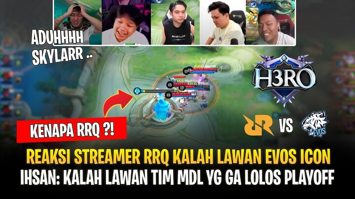 RRQ Hoshi Kalah Lawan Tim MDL yg Ga Lolos Playoff ?! Reaksi Streamer RRQ vs EVOS Icon H3ro 5.0