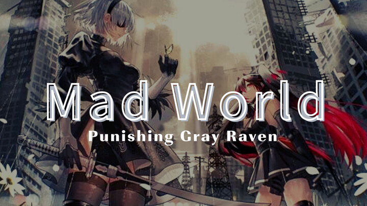 [GRAY RAVEN：PUNISHING / GMV] ครบรอบสองปี Mad World 