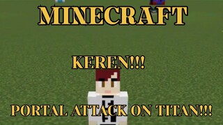 MINECRAFT - MARI KITA BUAT PORTAL ATTACK ON TITAN!!! PART 1