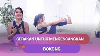 GERAKAN MUDAH UNTUK MEMPERBESAR DAN MENGENCANGKAN BOKONG