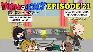 Gacha Life Series | Tantan Legacy (Episode 21)