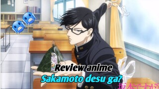 anime yg dingin bet 🥶🥶sakamoto desu ga?