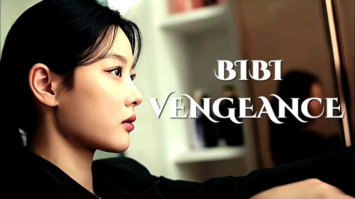 FMV[ft.kdrama] || BIBI VENGEANCE  || MULTIFEMALE || 300 SUBSCRIBER SPECIAL