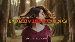 Forever Young - UNDRESSD [ Chill Vibe x Bass Remix ] Dj Ronzkie Remix
