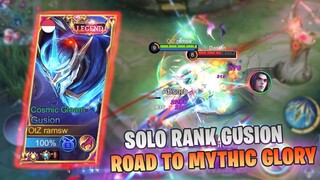 SOLO RANK GUSION, ROAD TO MYTHICAL GLORY 🔥🔥🔥