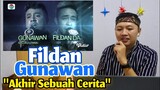 Gunawan Maluku Utara feat FILDAN DA - Akhir Sebuah Cerita || Reaction Job