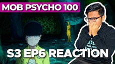 DIMPLE DIED😭💔| Mob Psycho 100 S3 Episode 6 REACTION