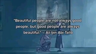 Ali bin Abi Talib said :