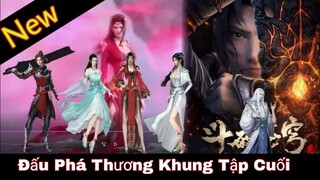 Đấu Phá Thương Khung Tập Cuối Đấu Đế Tiêu Viêm Viêm Đế