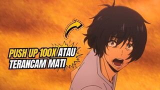 Push Up 100x Atau Terancam Mati | Hal Yang Gua Suka Dari Solo Levelling Episode 3