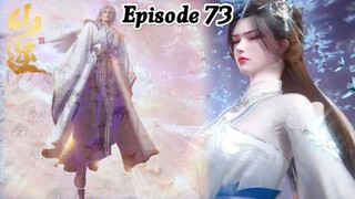Renegade Immortal Episode 73 Indo Sub