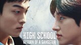 High school Return of a Gangster ep 2 (sub indo)