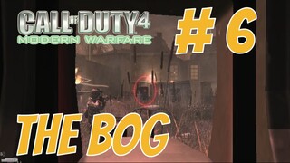 #6 Call of Duty 4 : Modern Warfare - The Bog Gameplay