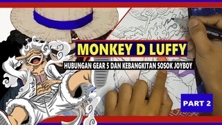 Ketika Awakening Gear 5 Luffy yang di hubungkan dengan kebangkitan sosok Ksatria kebebasan Joy Boy