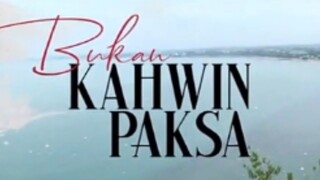 Bukan kahwin paksa episode 09