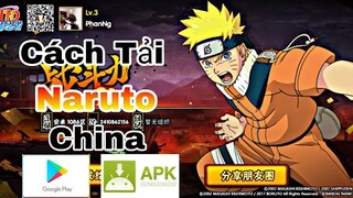 Hướng Dẫn Cách Tải Game Naruto Mobile China Cho Androi Mới Nhất 2021 I Link Tải Ninja World War