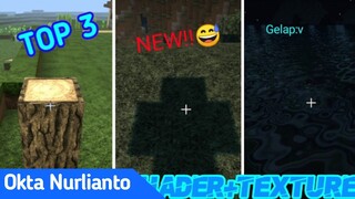 WOW😮😮, TOP 3 New Shader+Texture in Minecraft!! | Okta_Nurlianto Channel