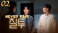 🇰🇷(ENG SUB) Never Fair (2025) EPISODE 2