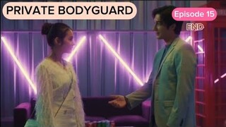 Private bodyguard episode 15 | sandrina michelle junior roberts #series alur cerita