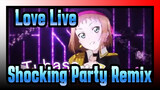 [Love,Live!,|MAD],Shocking,Party,Remix