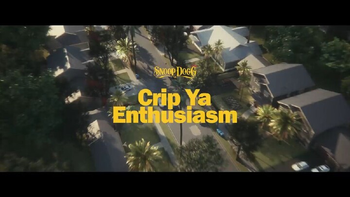 Snoop Dogg - Crip Ya Enthusiasm (Official Music Video)