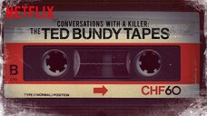 Conversations with a Killer: The Ted Bundy Tapes. EPS03