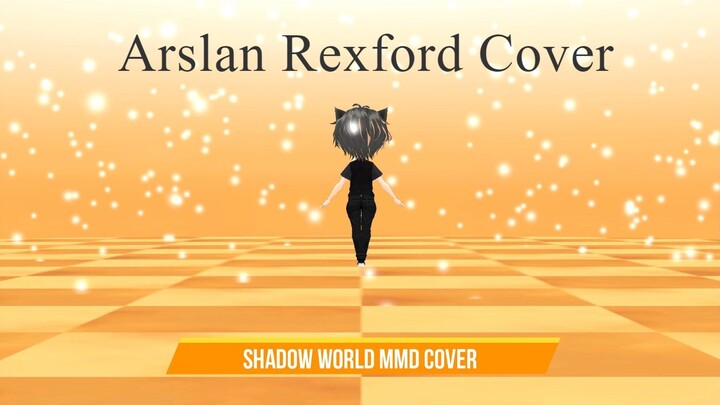 Shadow World Arslan Rexford MMD Cover