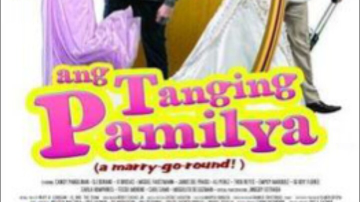 Ang tanging pamilya (pinoy comedy movie)