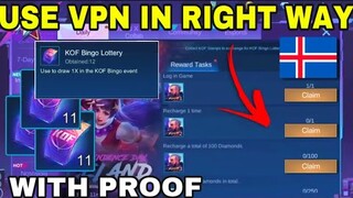 GET MORE FREE KOF TICKET | USE VPN IN KOF EVENT TRICK - NEW EVENT MOBILE LEGENDS