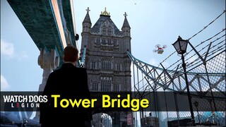 Tower Bridge | Watch Dogs: Legion - The Game Tourist