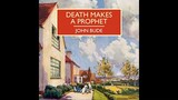 03 - Death Makes a Prophet