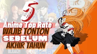 Wajib ‼️Di tonton sebelum akhir tahun|| 5 Anime top rate 2022