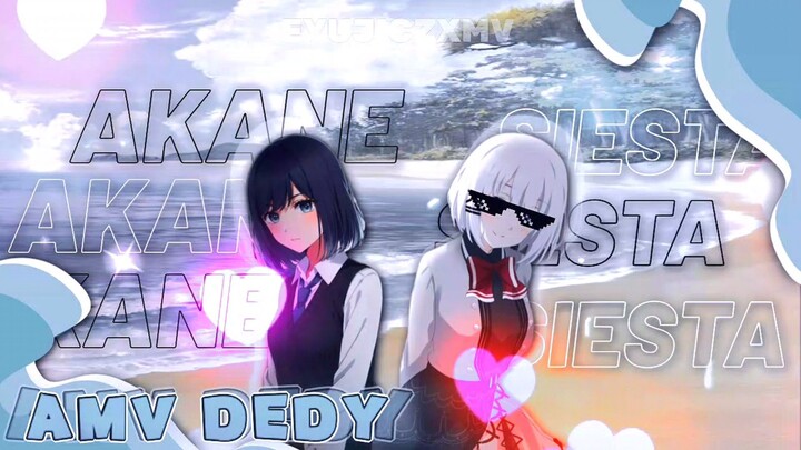 AMV DEDY STYLE PURBA 🍭🍭 AKANE KUROKAWA × SIESTA 🤫🤫❤️