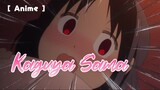 Kaguya sama | Anime