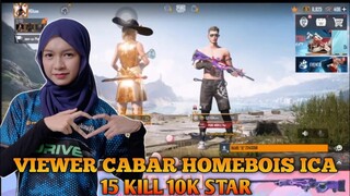 Viewer Cabar Homebois Ica 15 Kill 10k Star | Pubg Mobile