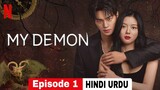 My Demon Episode 1 (Hindi Dubbed) Full drama in Hindi Kdrama 2023 #romance#mystery#Thriller