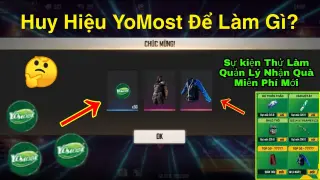 [Garena Free Fire]/Huy Hiệu YoMost Để Làm Gì?Cách Chơi Sự Kiện Thử Làm Quản Lý Nhận Quà Miễn Phí