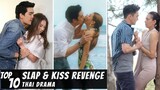 [Top 10] Slap & Kiss Revenge in Thai Lakorn | Thai Drama | Part 1
