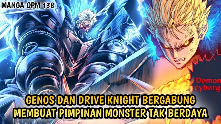 EPIC! GENOS DAN DRIVE KNIGHT BERGABUNG | MANGA OPM 138