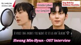 [Shorts] Hwang Min-Hyun - "Alarm" - My Lovely Liar OST Interview (Eng Sub)